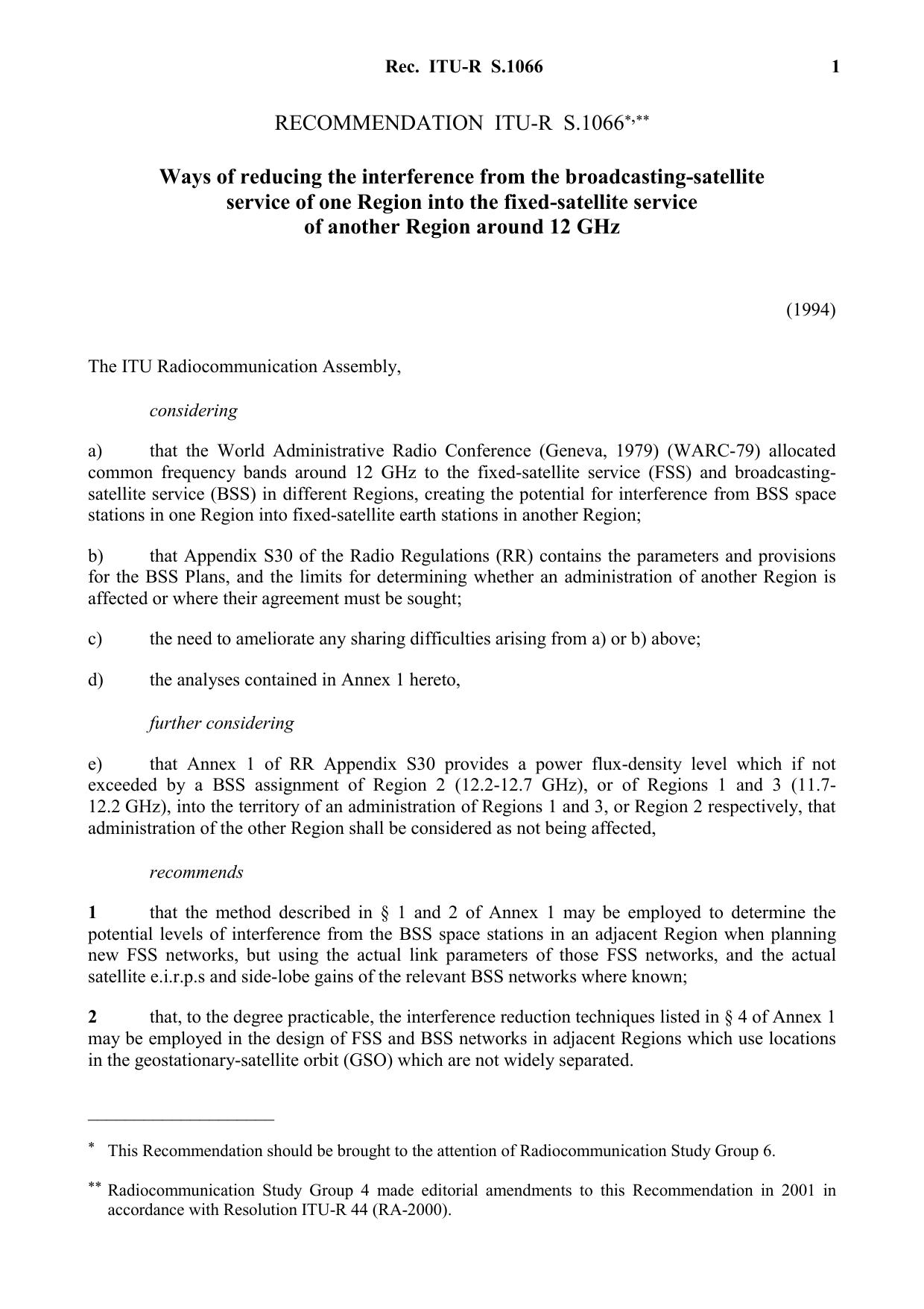 ITU-R RECOMMENDATION S.1066 (09-1994) Ways of reducing the interference from the broadcasting-satellite service of one Region into the fixed-satellite service of another Region around 12 GHz by International Telecommunication Union