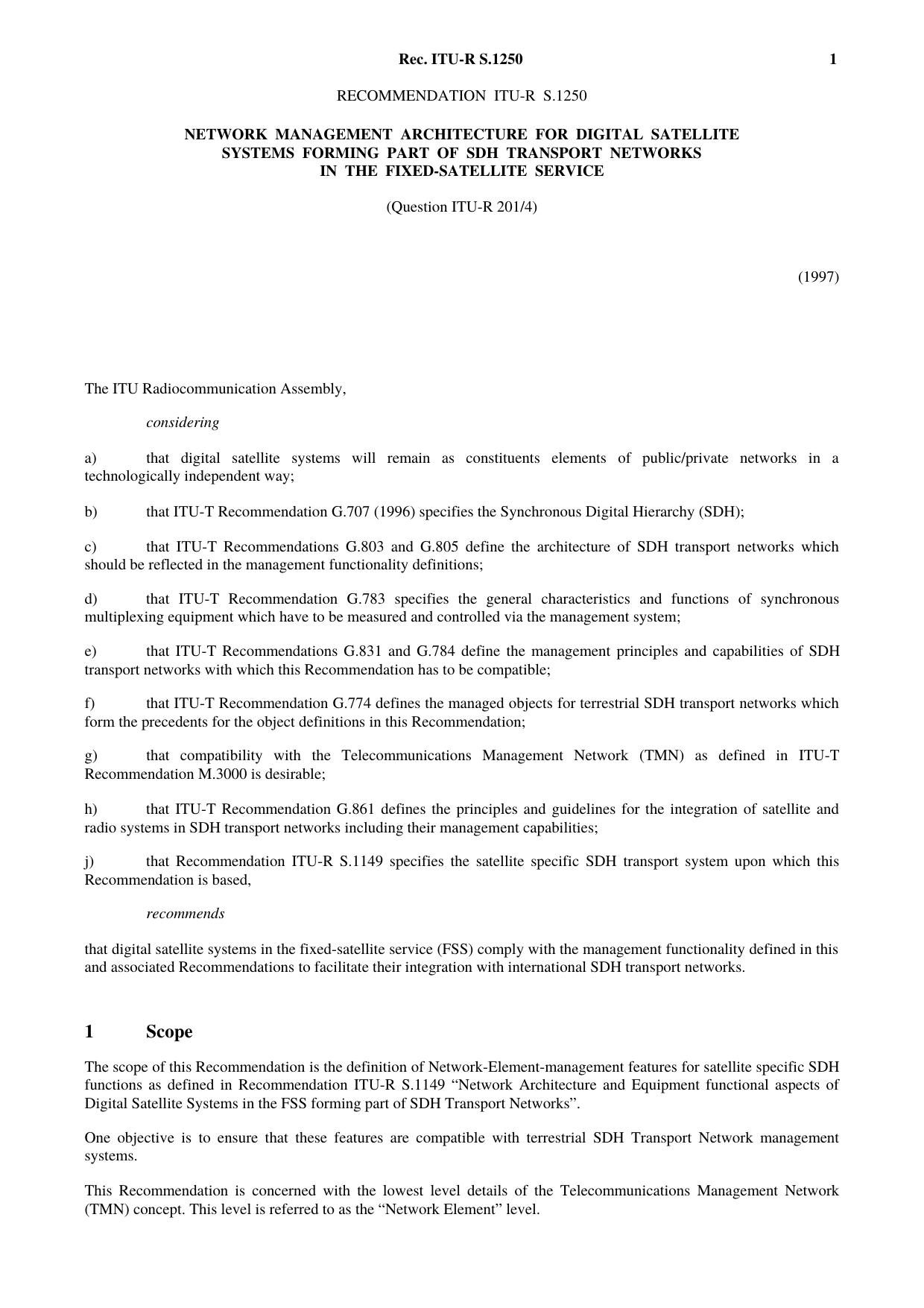 ITU-R RECOMMENDATION S.1250 (05-1997) Network management architecture for digital satellite systems forming part of SDH transport networks in the fixed-satellite service by International Telecommunication Union