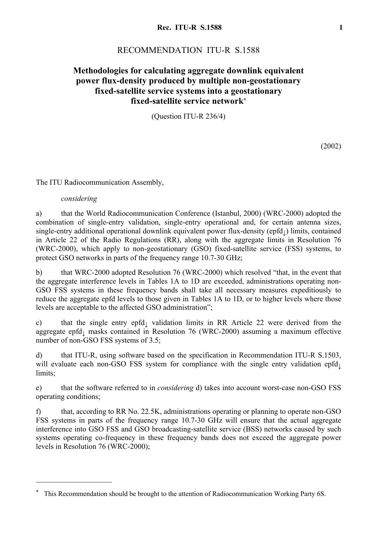 ITU-R RECOMMENDATION S.1588 (09-2002) Methodologies for calculating aggregate downlink equivalent power flux-density produced by multiple non-geostationary fixed-satellite service by International Telecommunication Union