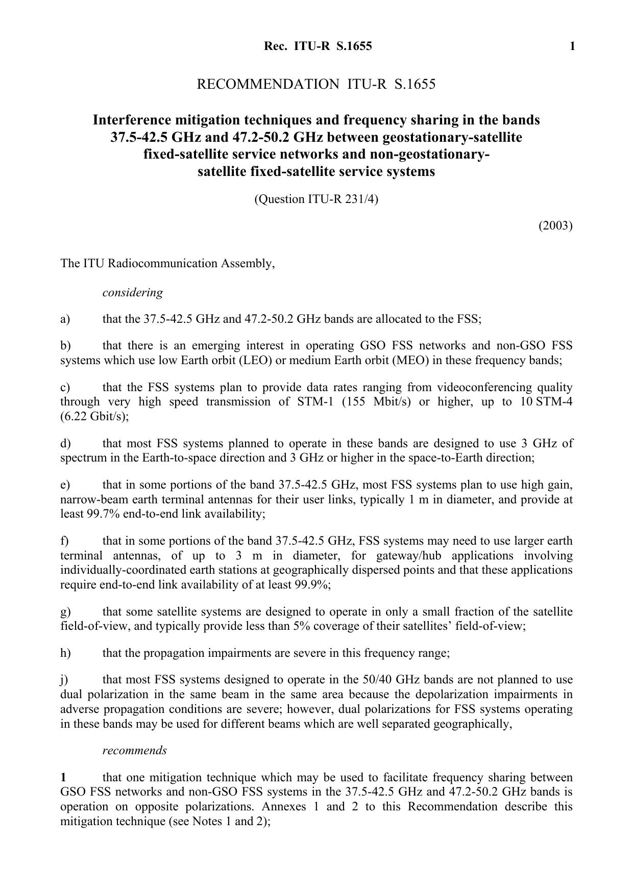 ITU-R RECOMMENDATION S.1655 (10-2003) Interference mitigation techniques and frequency sharing in the bands 37.5-42.5 GHz and 47.2-50.2 GHz between geostationary-satellite fixed-sa by International Telecommunication Union