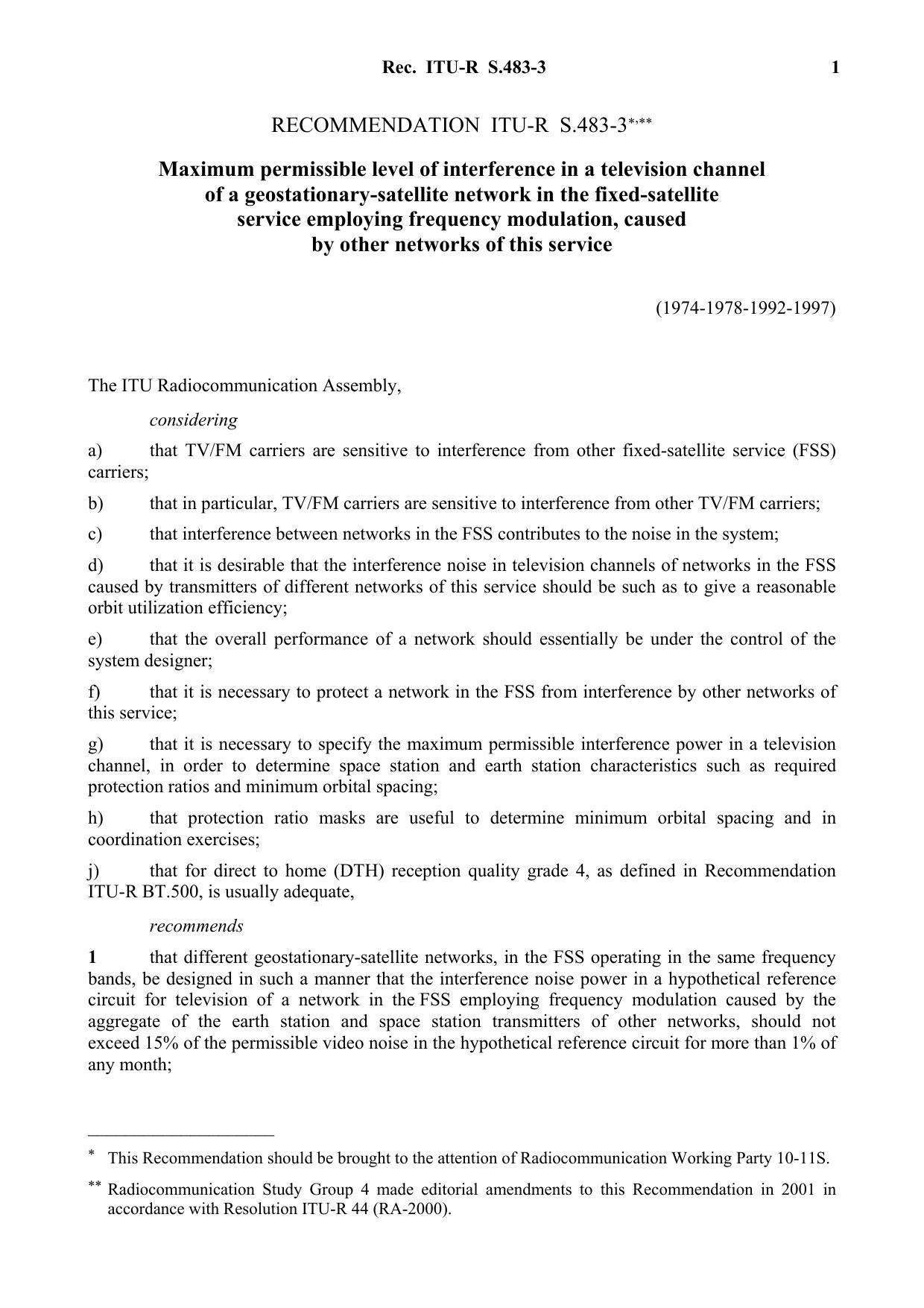 ITU-R RECOMMENDATION S.483-3 (05-1997) Maximum permissible level of interference in a television channel of a geostationary-satellite network in the fixed-satellite service employi by International Telecommunication Union
