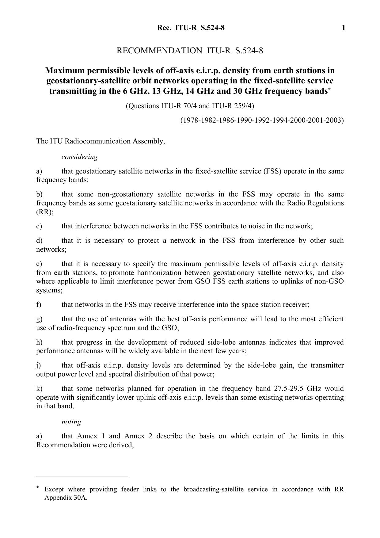 ITU-R RECOMMENDATION S.524-8 (01-2004) Maximum permissible levels of off-axis e.i.r.p. density from earth stations in geostationary-satellite orbit networks operating in the fixed- by International Telecommunication Union