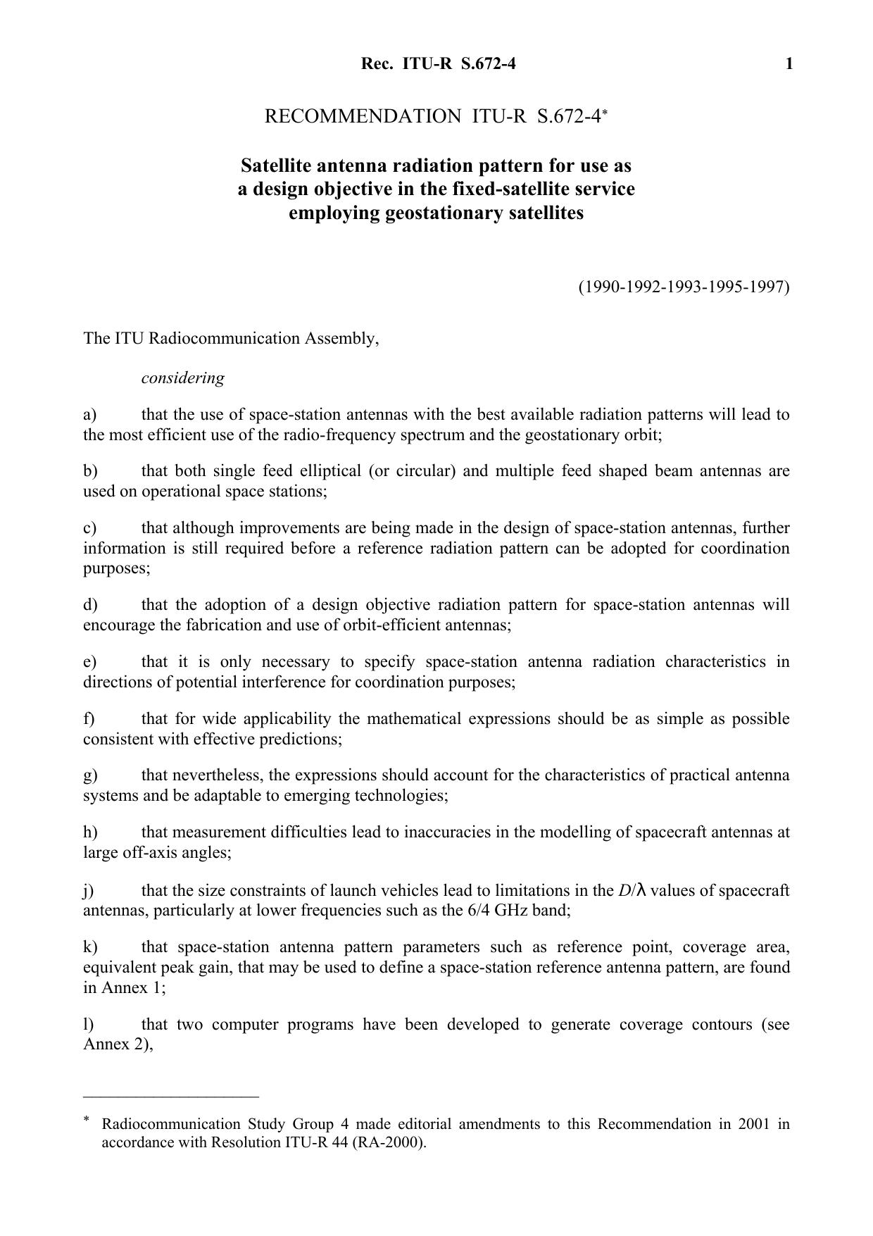 ITU-R RECOMMENDATION S.672-4 (09-1997) Satellite antenna radiation pattern for use as a design objective in the fixed-satellite service employing geostationary satellites by International Telecommunication Union