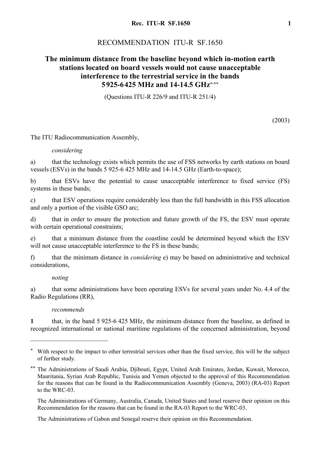 ITU-R RECOMMENDATION SF.1650 (06-2003) The minimum distance from the baseline beyond which in-motion earth stations located on board vessels would not cause unacceptable interferen by International Telecommunication Union