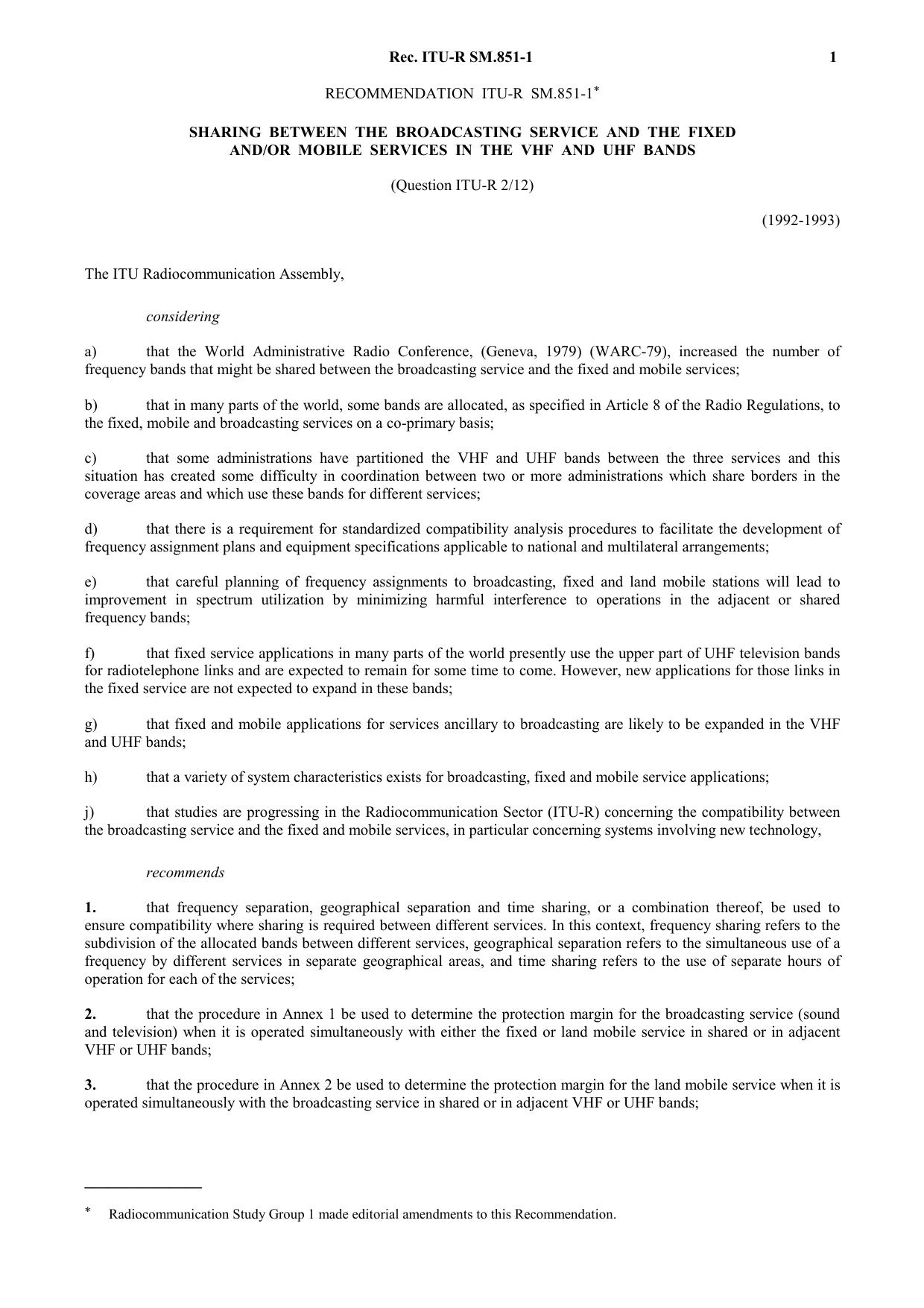 ITU-R RECOMMENDATION SM.851-1 (04-1993) Sharing between the broadcasting service and the fixed andor mobile services in the VHF and UHF bands by International Telecommunication Union