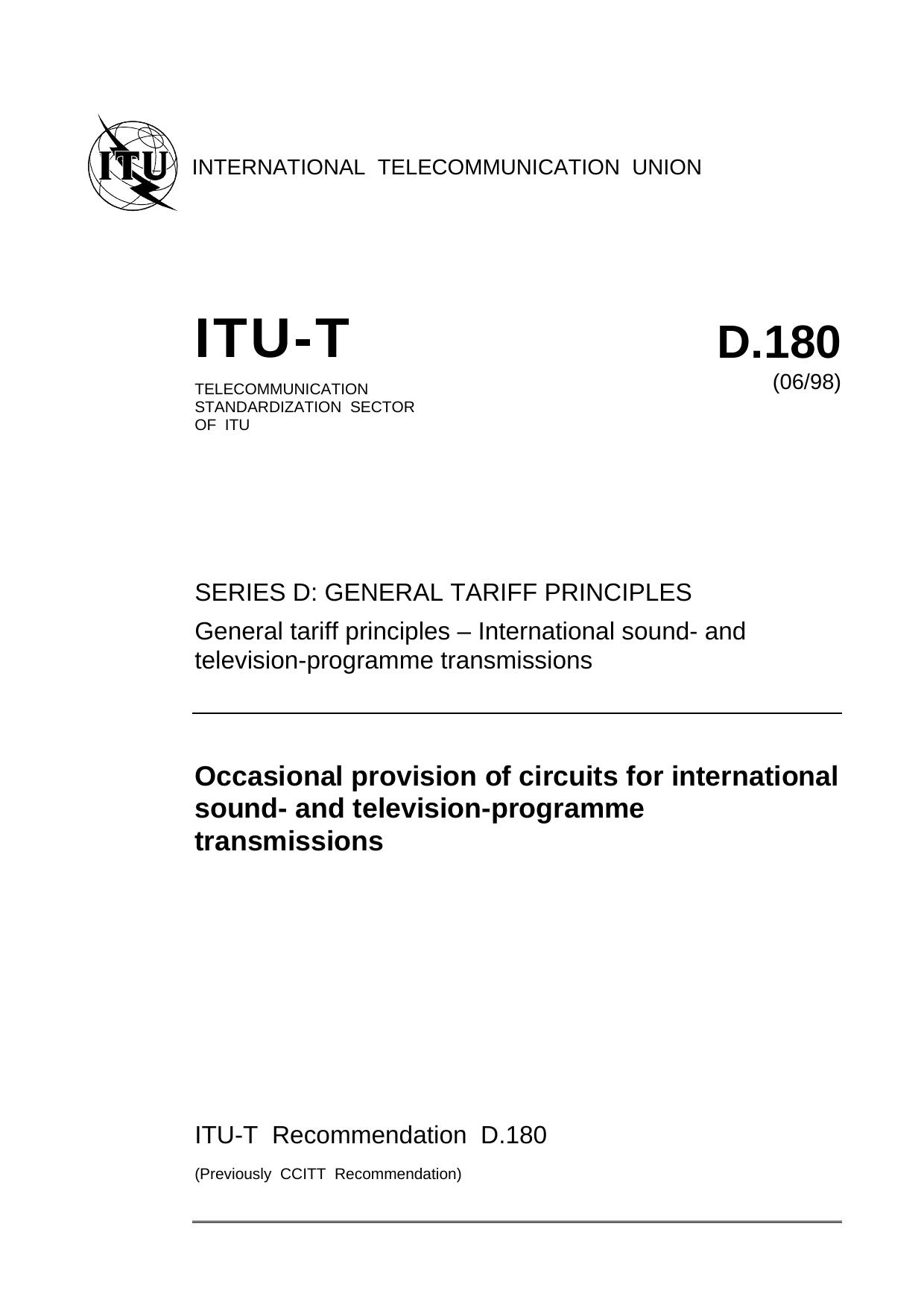 ITU-T Rec. D.180 (0698) Occasional provision of circuits for international sound- and television-programme transmissions by unknow
