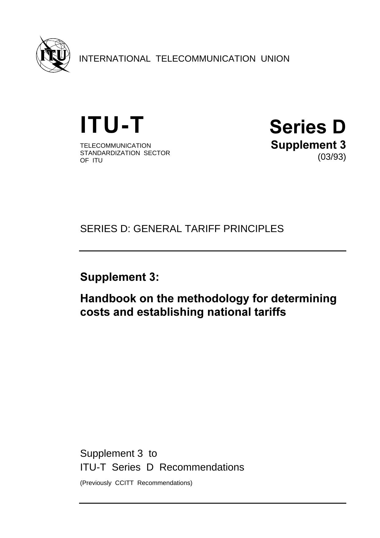 ITU-T Rec. D.Sup3 (0393) Handbook on the methodology for determining costs and establishing national tariffs by unknow