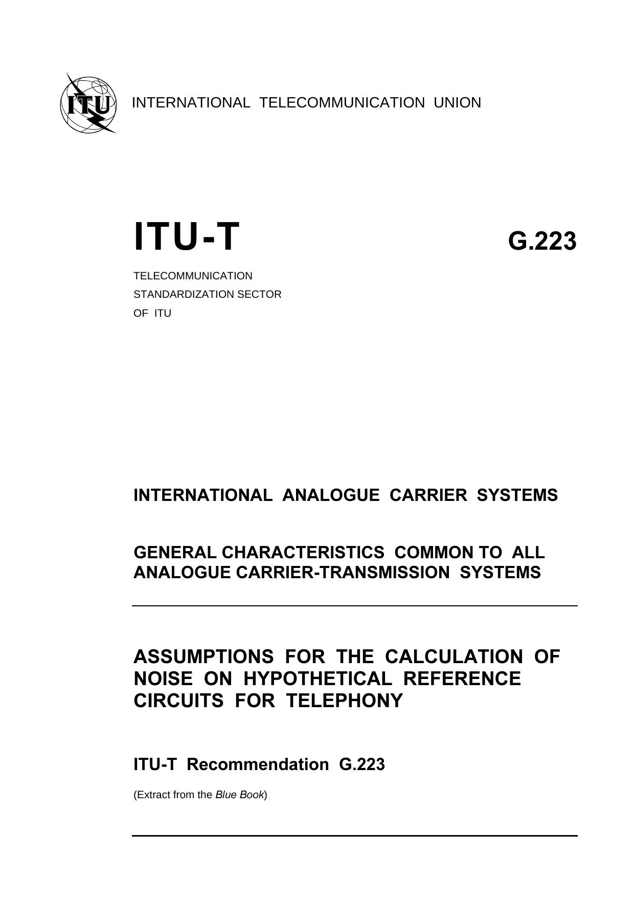 ITU-T Rec. G.223 - Assumptions for the calculation of noise on hypothetical reference circuits for telephony by Blue Book