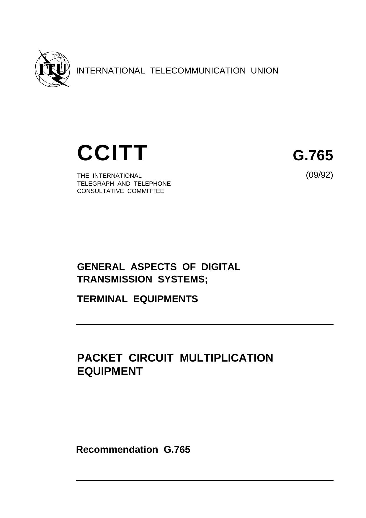 ITU-T Rec. G.765 (0992) Packet circuit multiplication equipment by ITU-T Study Group XV - Transport networks systems & equipment