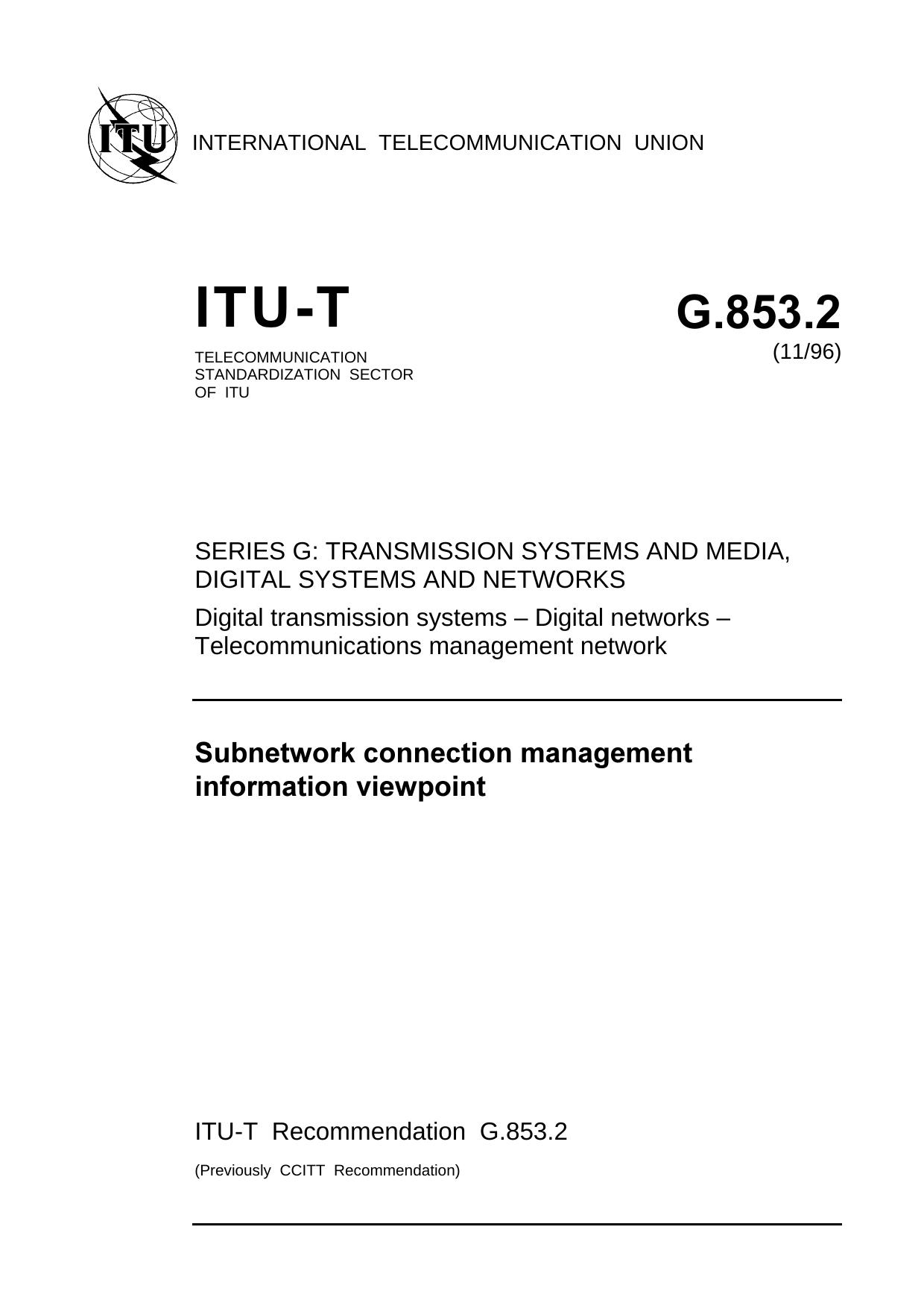 ITU-T Rec. G.853.2 (1196) Subnetwork connection management information viewpoint by ITU-T Study Group 15 - Transport networks systems & equipment