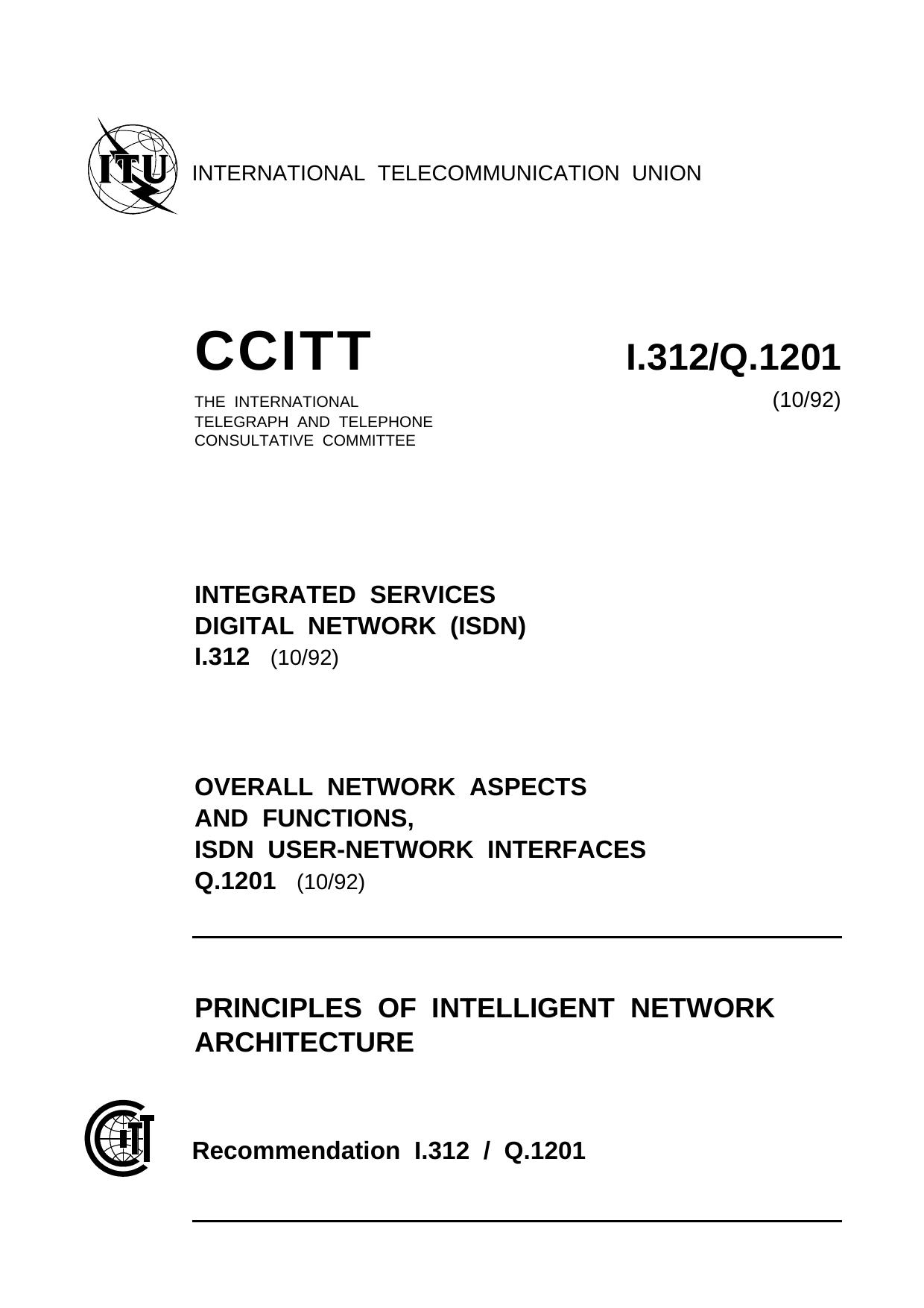 ITU-T Rec. I.312 (1092) Principles of intelligent network architecture by ITU-T Study Group XVIII