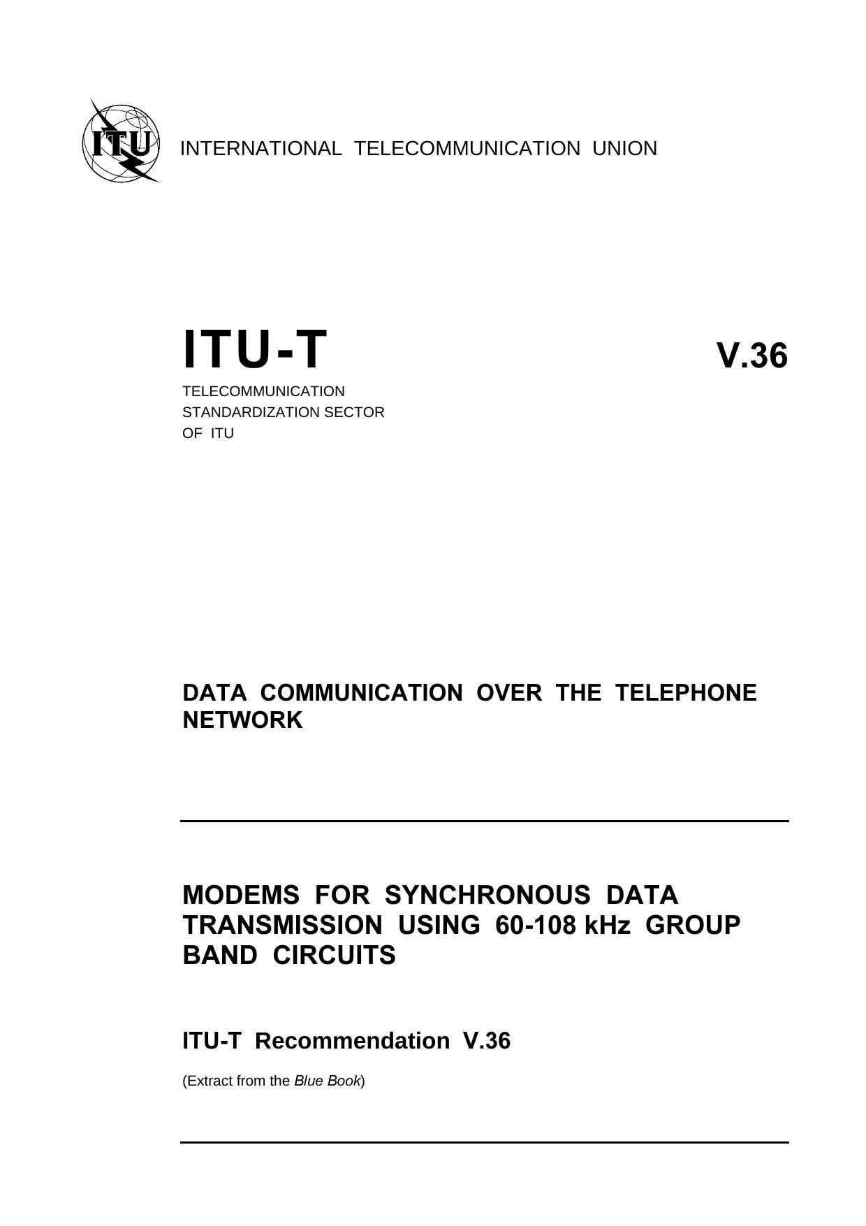 ITU-T Rec. V.36 (1188) Modems for synchronous data transmission using 60-108 kHz group band circuits by Blue Book