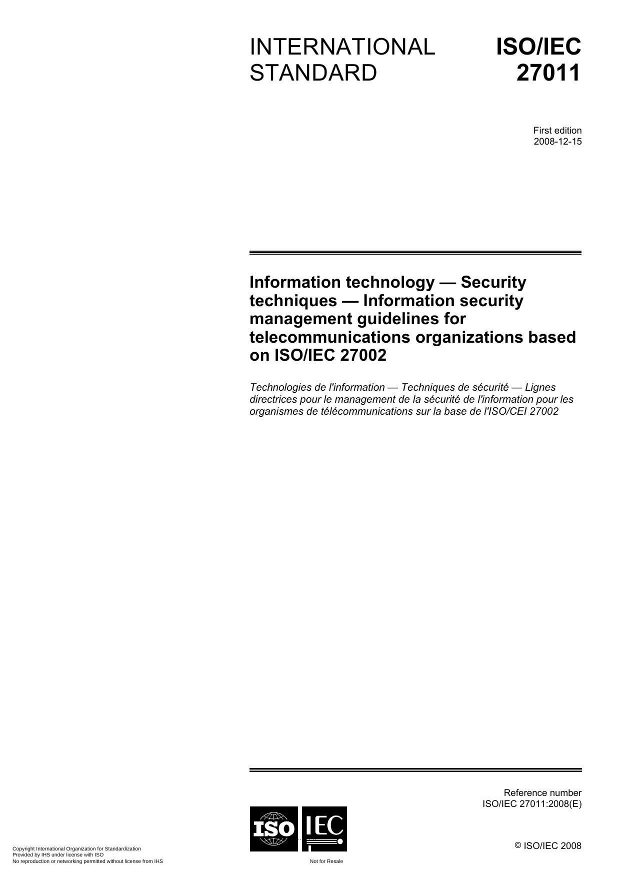 ITU-T Rec. X.1051 (022008) Information technology - Security techniques - Information security management guidelines for telecommunications organizations based on ISOIEC 27002 by ITU-T Study Group 17