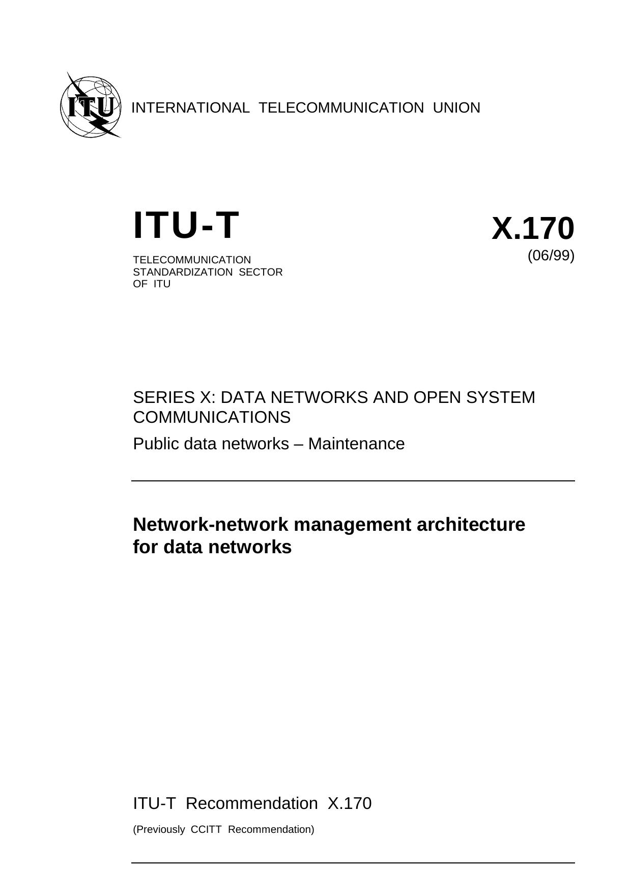 ITU-T Rec. X.170 (0699) Network-network management architecture for data networks by ITU TSB