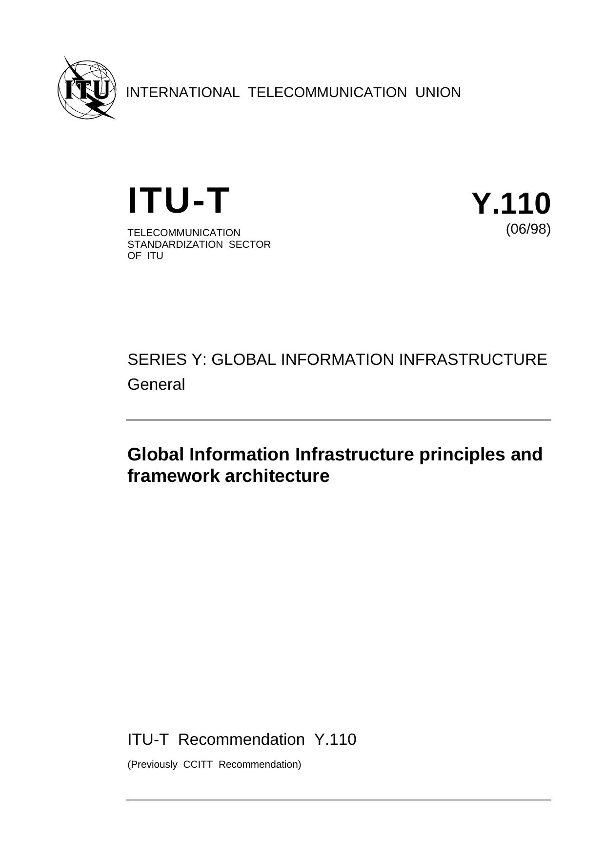 ITU-T Rec. Y.110 (0698) Global Information Infrastructure principles and framework architecture by ITU TSB