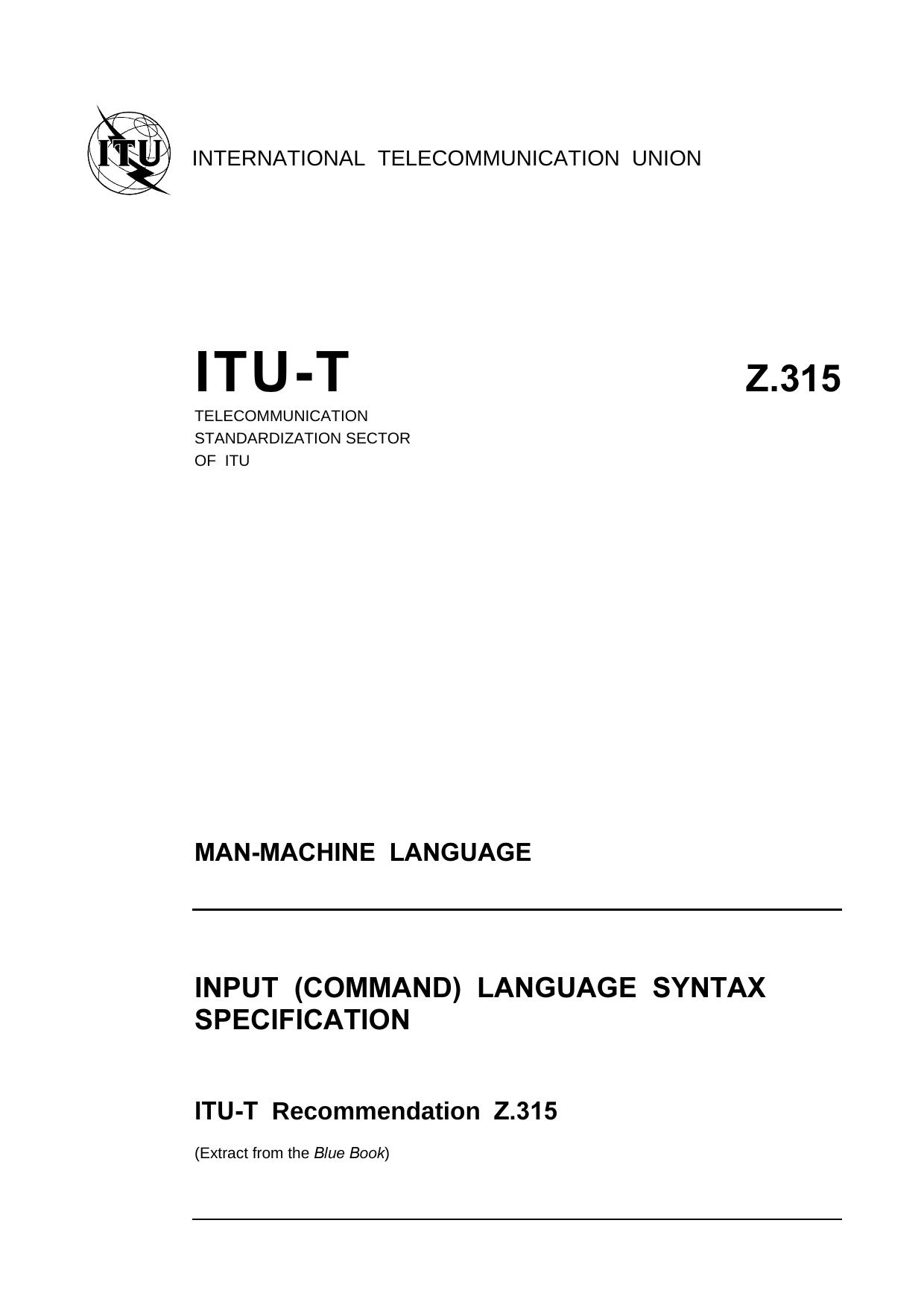 ITU-T Rec. Z.315 (1188) Input (command) language syntax specification by Blue Book