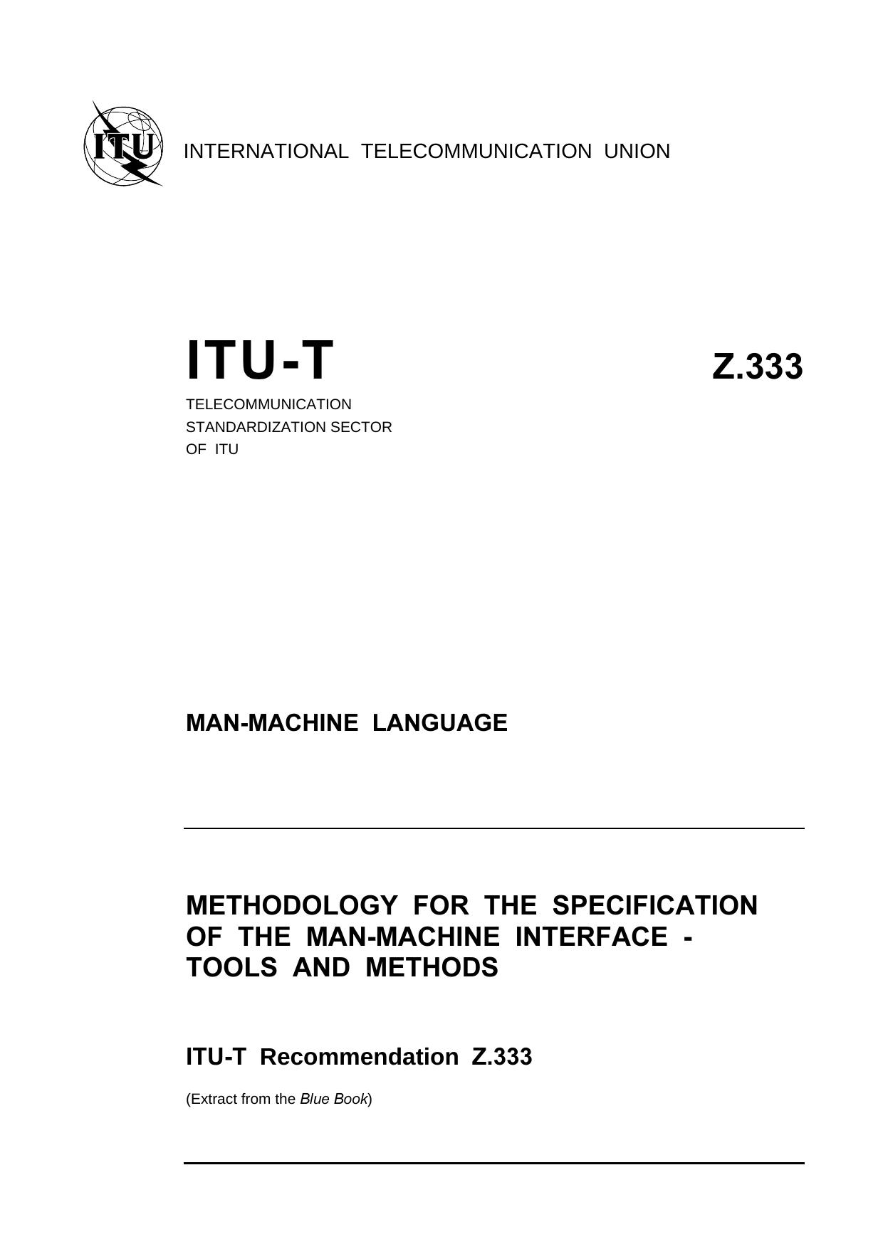 ITU-T Rec. Z.333 (1188) Methodology for the specification of the man-machine interface - Tools and methods by Blue Book