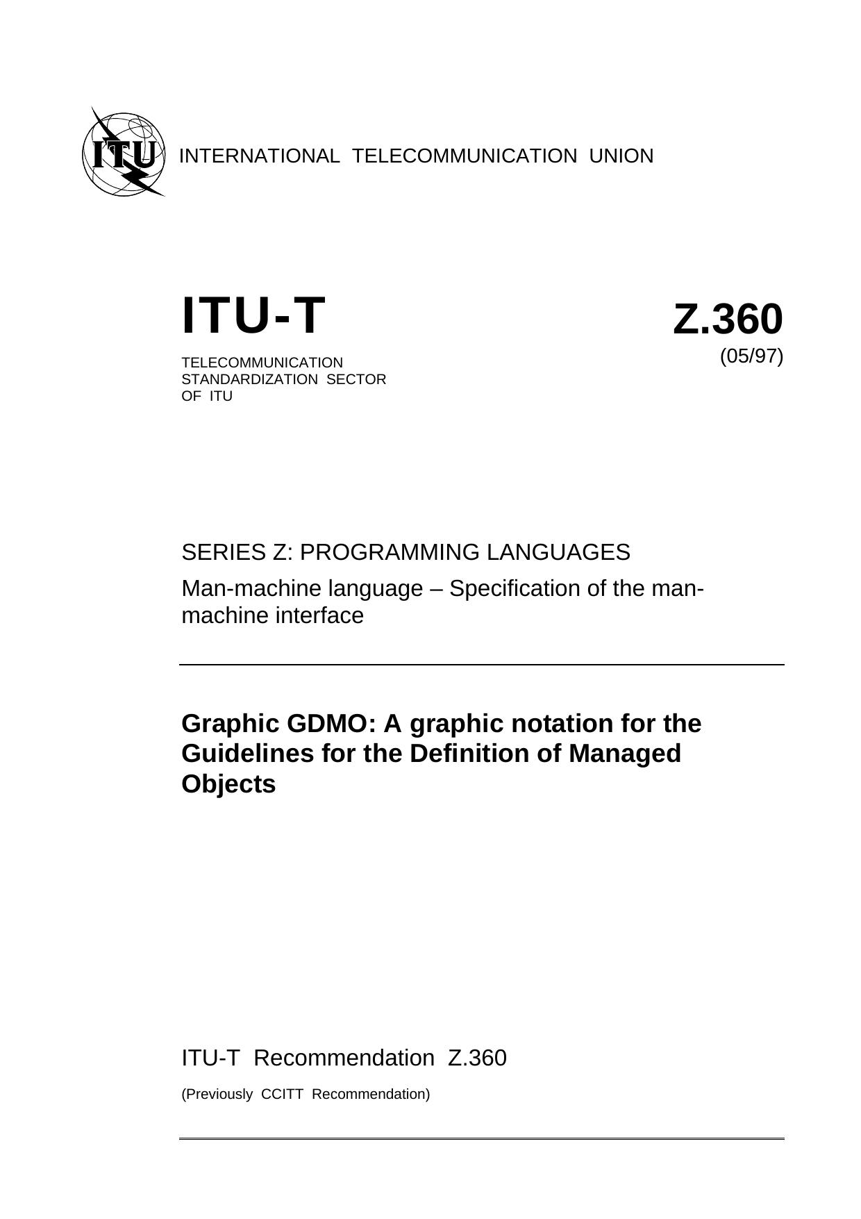 ITU-T Rec. Z.360 (0597) Graphic GDMO: A graphic notation for the Guidelines for the Definition of Managed Objects by ITU TSB