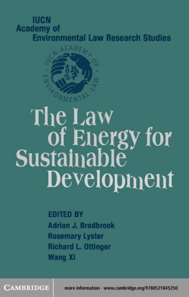 IUCN Academy of Environmental Law Research Studies by Adrian Bradbrook; Rosemary Lyster; Richard Ottinger; Wang Xi