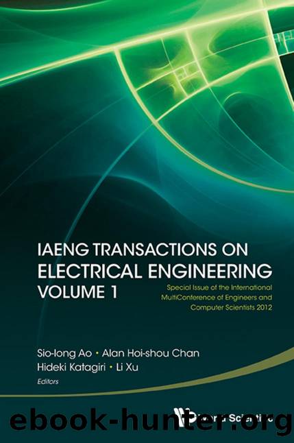 Iaeng Transactions On Electrical Engineering Volume 1 - Special Issue Of The International Multiconference Of Engineers And Computer Scientists 2012 : Special Issue of the Internat by Sio-Iong Ao; Alan Hoi-Shou Chan; Hideki Katagiri; Li Xu