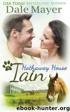 Iain: A Hathaway House Heartwarming Romance by Dale Mayer