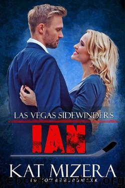 Ian (Las Vegas Sidewinders Book 15) by Kat Mizera