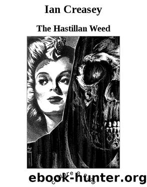 Ian Creasey by The Hastillan Weed