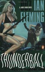 Ian Fleming - James Bond 09 by Thunderball