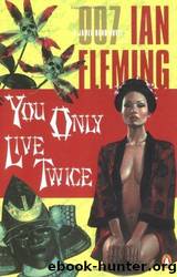 Ian Fleming - James Bond 12 by You Only Live Twice