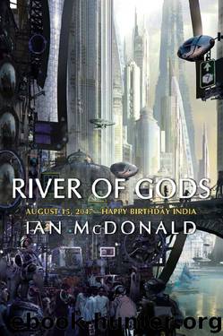 Ian McDonald by River of Gods