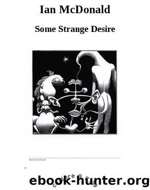 Ian McDonald by Some Strange Desire