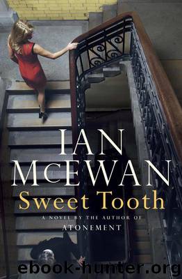 Ian McEwan Sweet Tooth by McEwan Ian