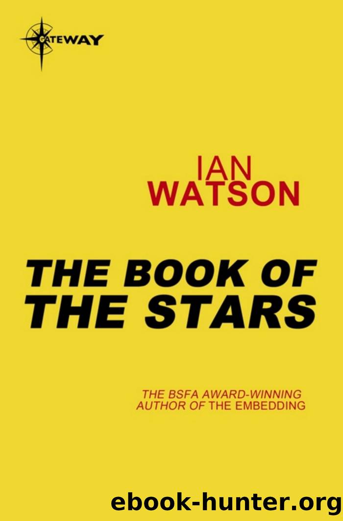 Ian Watson by The Book of the Stars