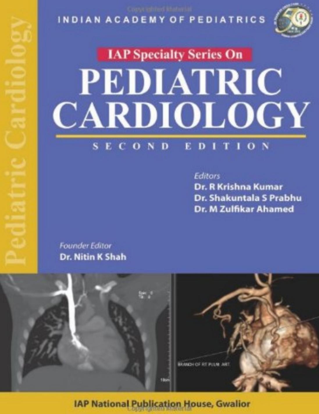 Iap Speciality Series on Pediatric Cardiology by R Krishna Kumar