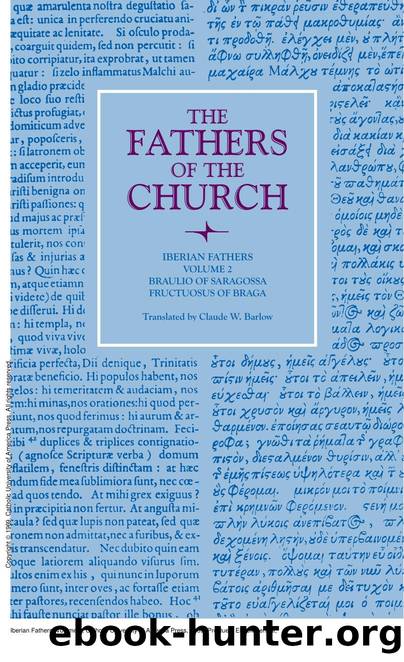 Iberian Fathers, Volume 2 by Braulio of Braulio of Saragossa; Fructuosus of Fructuosus of Braga; Claude W. Barlow