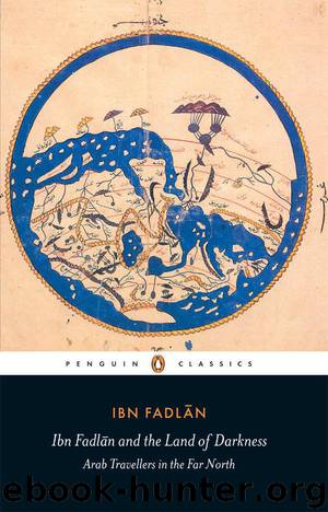Ibn Fadlan and the Land of Darkness (Penguin Classics) by Fadlan Ibn