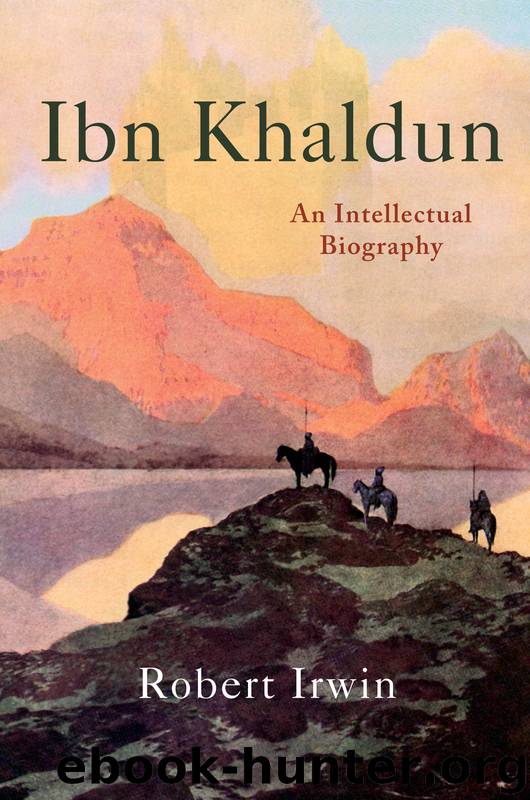 Ibn Khaldun by Irwin Robert