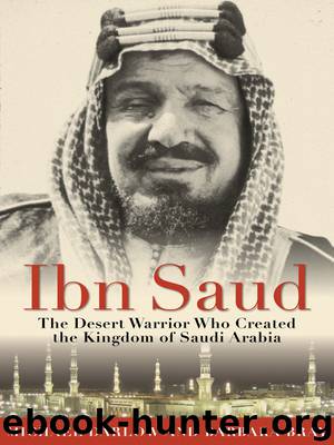 Ibn Saud by Barbara Bray