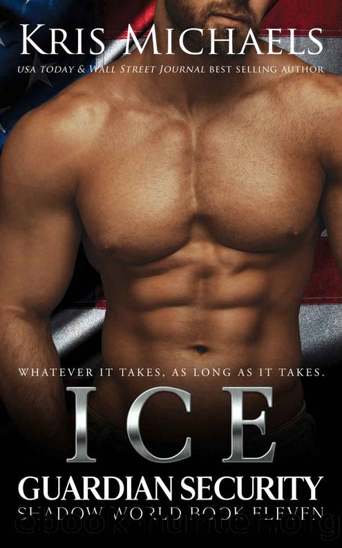 Ice (Guardian Security Shadow World Book 11) by Kris Michaels