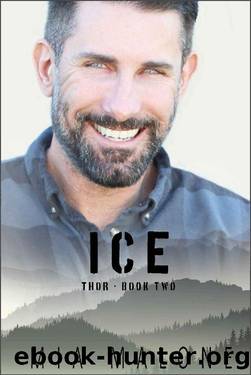 Ice (Thor Book 2) by Mia Malone