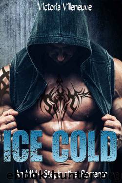 Ice Cold (An MMA Stepbrother Romance) by Victoria Villeneuve