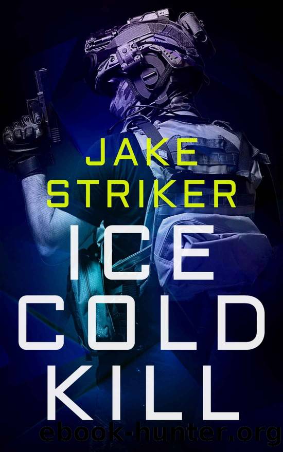 Ice Cold Kill by Jake Striker