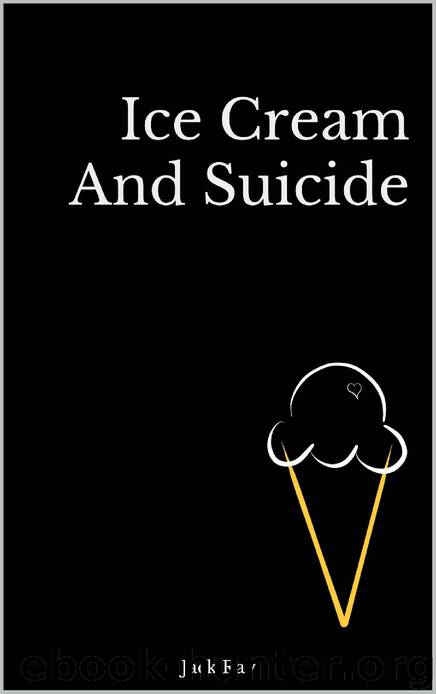 Ice Cream And Suicide by Jack Ray