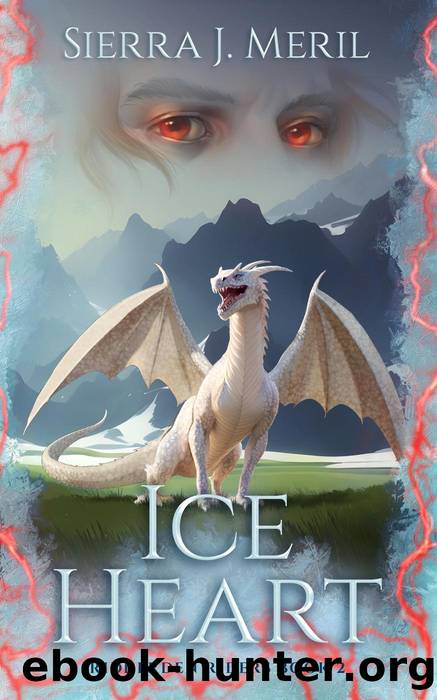 Ice Heart by Sierra J Meril