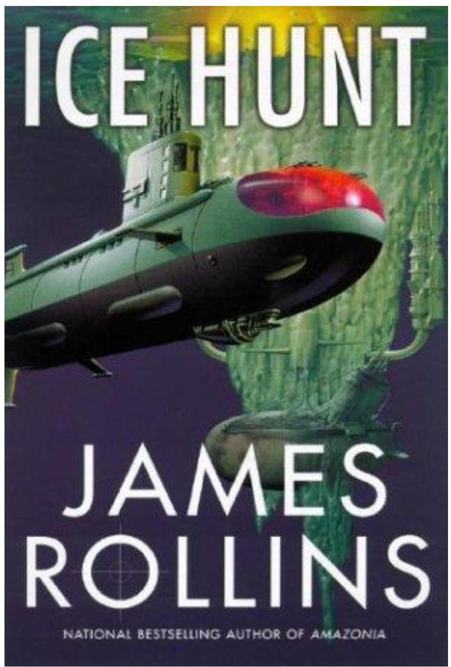 Ice Hunt by James Rollins