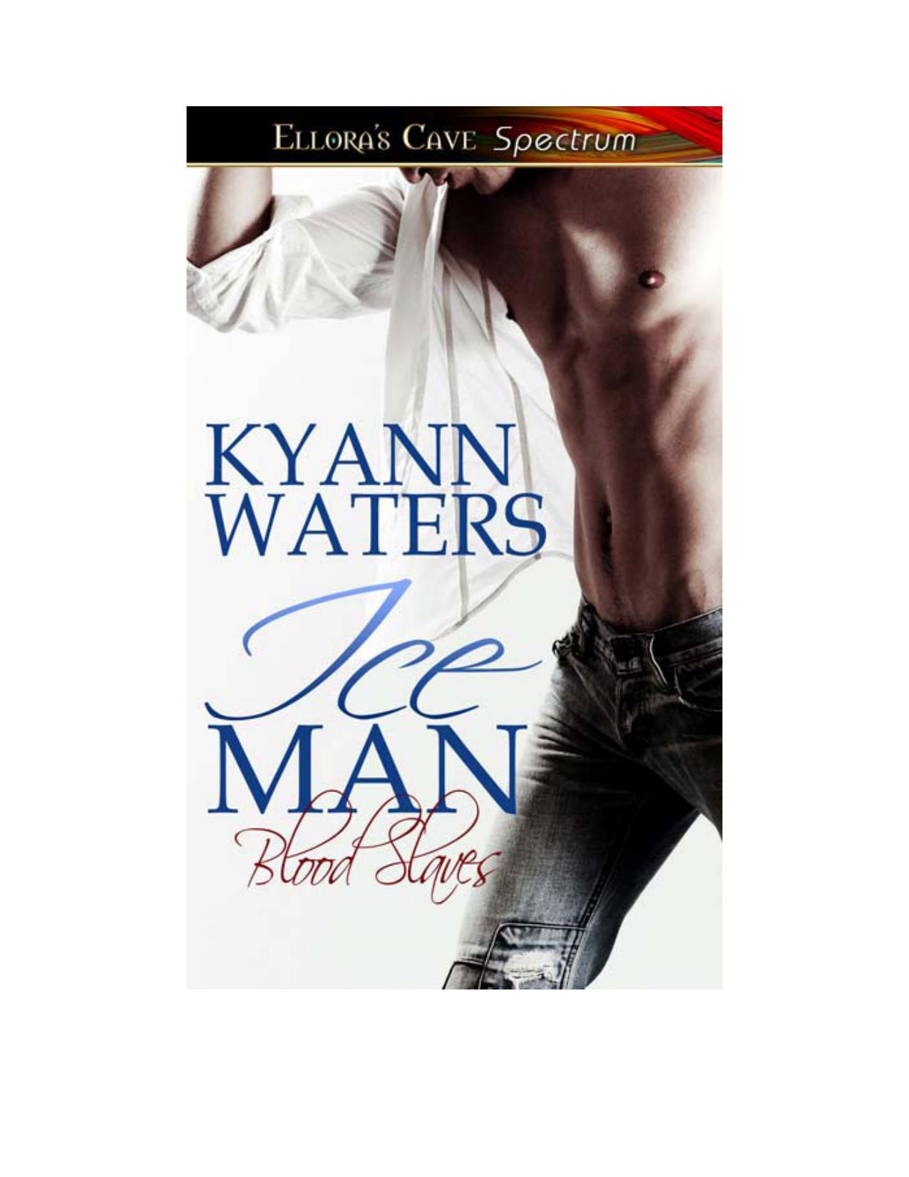 Ice Man by KyAnn Waters