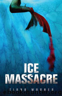 Ice Massacre by Tiana Warner