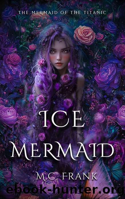 Ice Mermaid by M.C. Frank