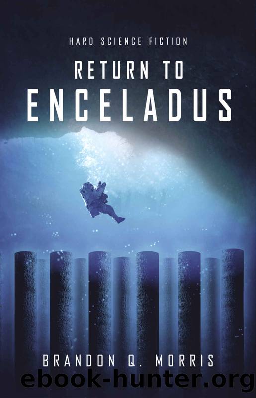 Ice Moon 4 Return to Enceladus by Brandon Q Morris