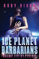 Ice Planet Barbarians by Dixon Ruby